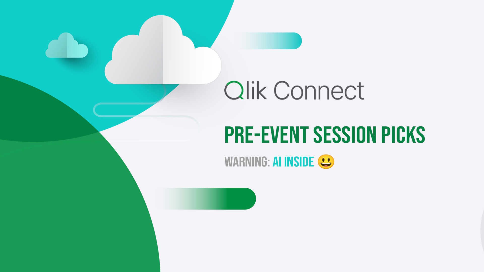 Qlik Connect - Its not all about AI... but it is for me!